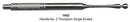 Handle No. 2 Thompson Single Ended